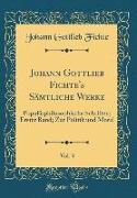 Johann Gottlieb Fichte's Sämtliche Werke, Vol. 3