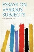 Essays on Various Subjects