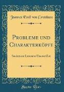 Probleme und Charakterköpfe