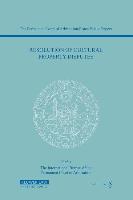 Resolution of Cultural Property Disputes: Papers Emanating from the Seventh PCA International Law Seminar, May 23, 2003