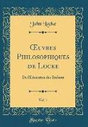 OEuvres Philosophiques de Locke, Vol. 1