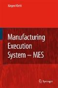 Manufacturing Execution System - MES