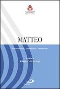 Matteo. Introduzione, traduzione e commento