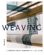 Weaving: Contemporary Makers on the Loom