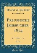 Preußische Jahrbücher, 1874, Vol. 33 (Classic Reprint)