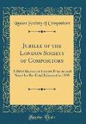 Jubilee of the London Society of Compositors