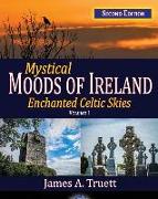 Mystical Moods of Ireland, Vol. I: Enchanted Celtic Skies 1