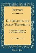 Die Religion des Alten Testaments