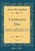 Crowning Day, Vol. 4