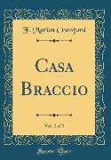 Casa Braccio, Vol. 2 of 2 (Classic Reprint)