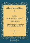 Adam Oehlenschläger's Schriften, Vol. 3