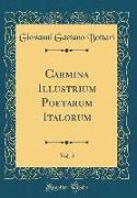 Carmina Illustrium Poetarum Italorum, Vol. 5 (Classic Reprint)