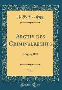 Archiv des Criminalrechts, Vol. 1