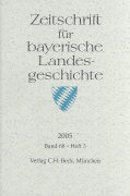 Zeitschrift für bayerische Landesgeschichte Band 68 Heft 3/2005