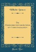 Die Handschriftenverhältnisse des Nibelungenliedes (Classic Reprint)