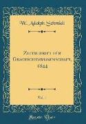 Zeitschrift für Geschichtswissenschaft, 1844, Vol. 1 (Classic Reprint)