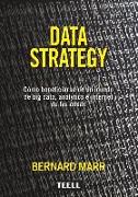 Data strategy : cómo beneficiarse de un mundo de Big Data, Analytics e Internet de las cosas