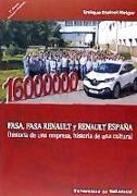 FASA, FASA Renault y Renault España : historia de una empresa, historia de una cultura