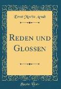 Reden und Glossen (Classic Reprint)