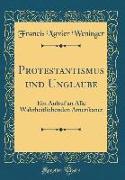 Protestantismus und Unglaube