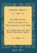 Die Mysterien der Aufklärung in Oesterreich, 1770-1800