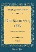 Die Bauhütte, 1882, Vol. 25