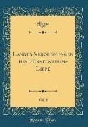 Landes-Verordnungen des Fürstenthums Lippe, Vol. 8 (Classic Reprint)