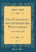 Das Staatsrecht des Königreiches Württemberg, Vol. 2