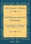 Der Habspurgische Ottobert