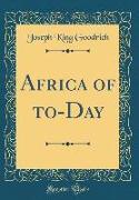 Africa of to-Day (Classic Reprint)