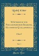 Wörterbuch der Philosophischen Begriffe, Historisch-Quellenmässig, Vol. 2
