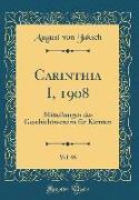 Carinthia I, 1908, Vol. 98