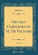 Oeuvres Completes de M. De Voltaire, Vol. 10 (Classic Reprint)