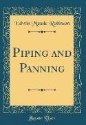 Piping and Panning (Classic Reprint)