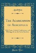 The Agamemnon of Aeschylus