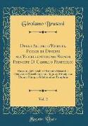 Degli Allori d'Eurota, Poesie di Diversi all'Eccellentissimo Signor Principe D. Camillo Pamphilio, Vol. 2
