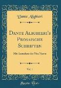 Dante Alighieri's Prosaische Schriften, Vol. 1