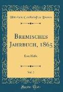 Bremisches Jahrbuch, 1865, Vol. 2