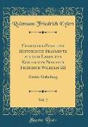 Charakter-Züge Und Historische Fragmente Aus Dem Leben Des Königs Von Preussen Friedrich Wilhelm III, Vol. 2: Zweite Abtheilung (Classic Reprint)
