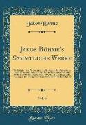 Jakob Böhme's Sämmtliche Werke, Vol. 6
