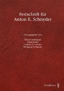Festschrift für Anton K. Schnyder
