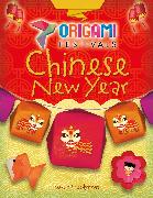 Origami Festivals: Chinese New Year