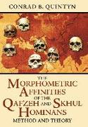 The Morphometric Affinities of the Qafzeh and Skhul Hominans