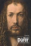 Albrecht Dürer. Vita e passioni di un genio