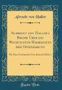 Albrecht von Haller's Briefe Über die Wichtigsten Wahrheiten der Offenbarung