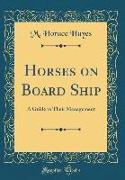 Horses on Board Ship