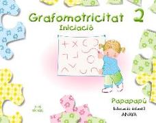 Papapapú, grafomotricitat, Educació Infantil, 3 anys (Baleares). Quadern 2