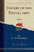 Handbuch der Physik, 1906, Vol. 3