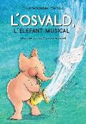 L'Osvald, l'elefant musical
