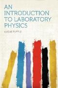 An Introduction to Laboratory Physics
